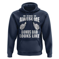 This Is What An Awesome Bonus Dad Looks Like Hoodie Funny Step Dad Fathers Day Gifts
