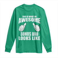 This Is What An Awesome Bonus Dad Looks Like Long Sleeve Shirt Funny Step Dad Fathers Day Gifts