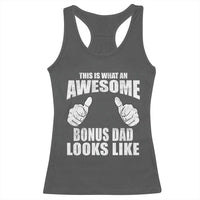 This Is What An Awesome Bonus Dad Looks Like Racerback Tank Top Funny Step Dad Fathers Day Gifts