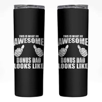 This Is What An Awesome Bonus Dad Looks Like Skinny Tumbler Funny Step Dad Fathers Day Gifts