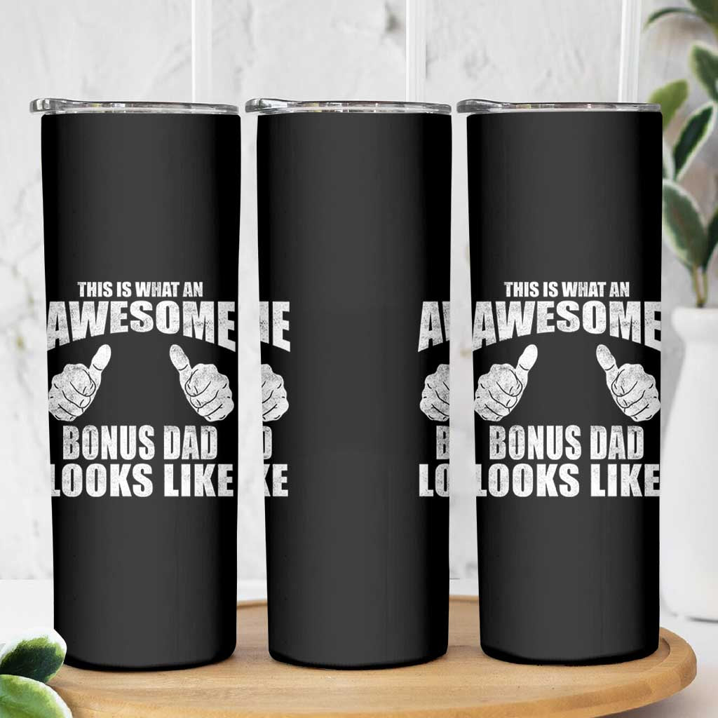 This Is What An Awesome Bonus Dad Looks Like Skinny Tumbler Funny Step Dad Fathers Day Gifts