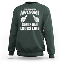 This Is What An Awesome Bonus Dad Looks Like Sweatshirt Funny Step Dad Fathers Day Gifts