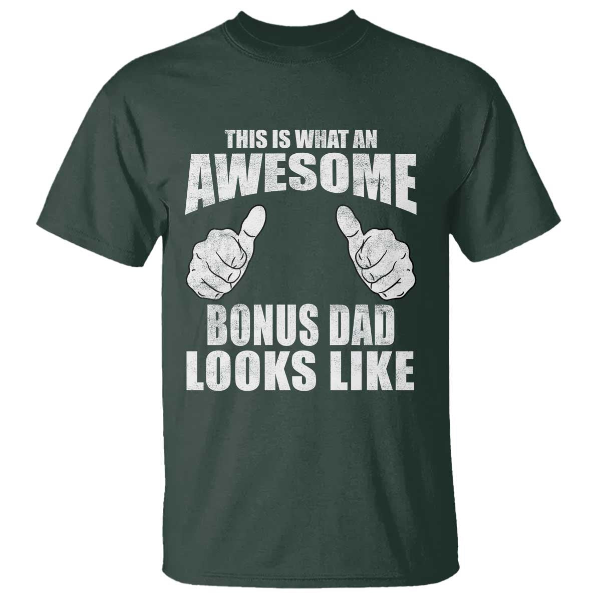 This Is What An Awesome Bonus Dad Looks Like T Shirt Funny Step Dad Fathers Day Gifts