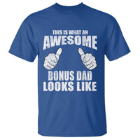 This Is What An Awesome Bonus Dad Looks Like T Shirt Funny Step Dad Fathers Day Gifts