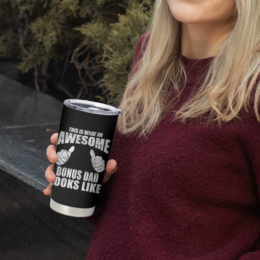 This Is What An Awesome Bonus Dad Looks Like Tumbler Cup Funny Step Dad Fathers Day Gifts