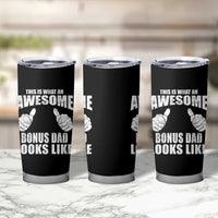 This Is What An Awesome Bonus Dad Looks Like Tumbler Cup Funny Step Dad Fathers Day Gifts