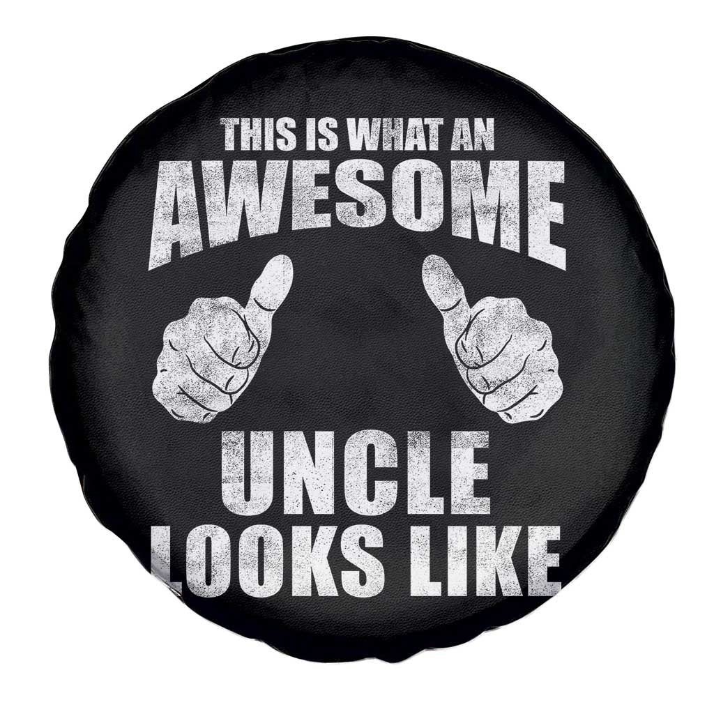 This Is What An Awesome Uncle Looks Like Spare Tire Cover Funny Fathers Day Gifts