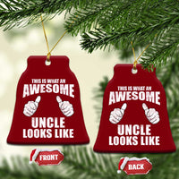 This Is What An Awesome Uncle Looks Like Ceramic Ornament Funny Fathers Day Gifts