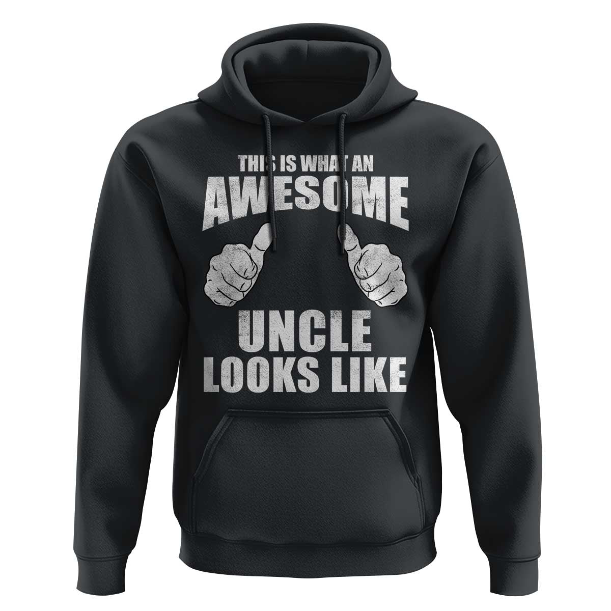This Is What An Awesome Uncle Looks Like Hoodie Funny Fathers Day Gifts