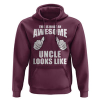 This Is What An Awesome Uncle Looks Like Hoodie Funny Fathers Day Gifts