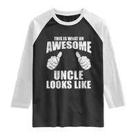 This Is What An Awesome Uncle Looks Like Raglan Shirt Funny Fathers Day Gifts