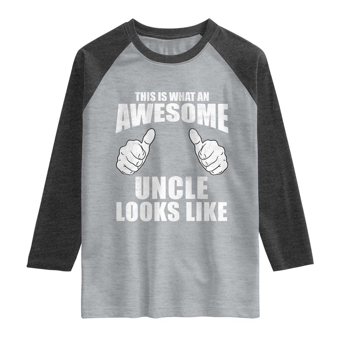 This Is What An Awesome Uncle Looks Like Raglan Shirt Funny Fathers Day Gifts