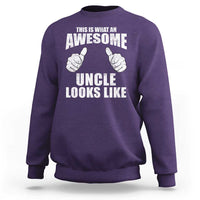 This Is What An Awesome Uncle Looks Like Sweatshirt Funny Fathers Day Gifts