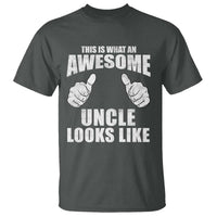 This Is What An Awesome Uncle Looks Like T Shirt Funny Fathers Day Gifts
