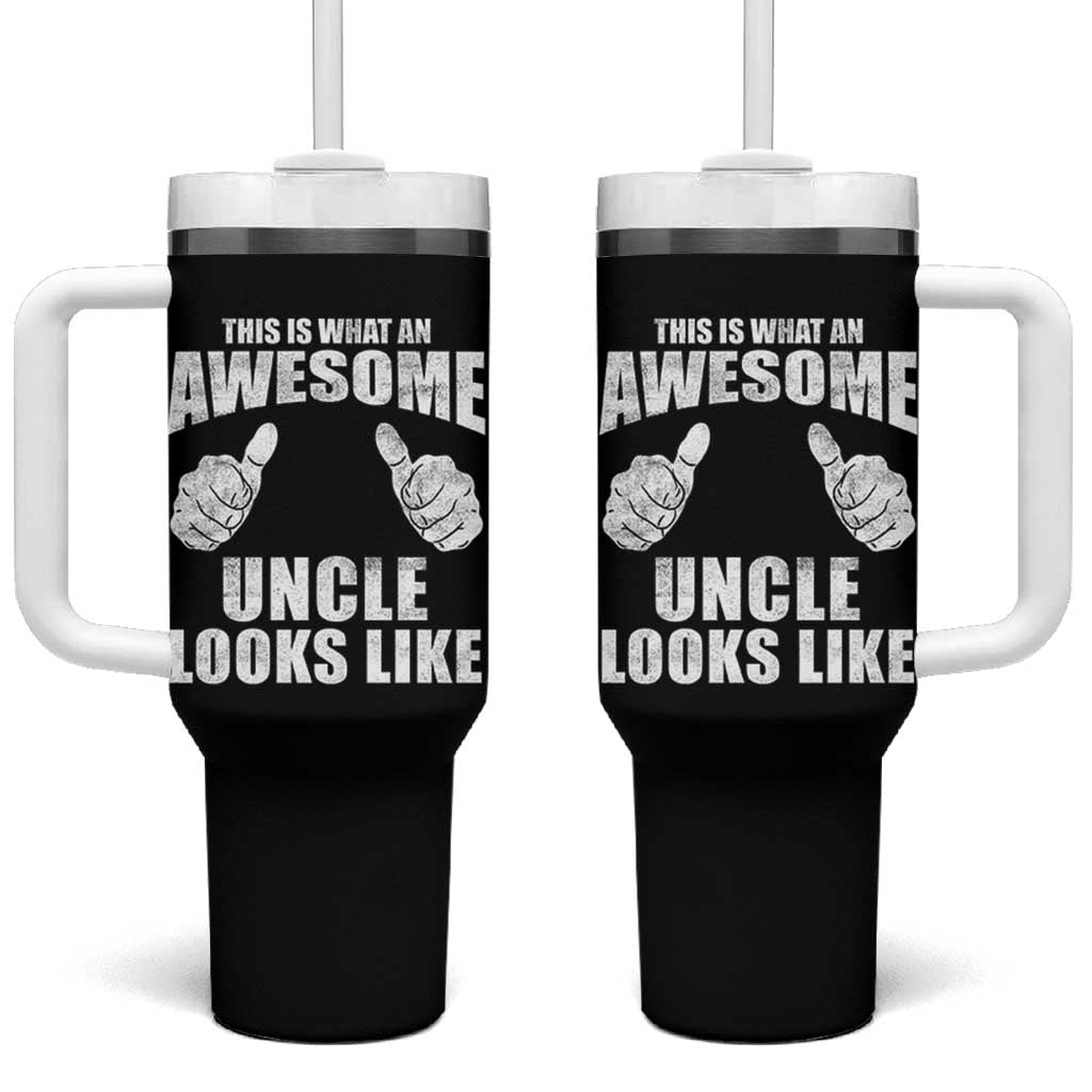 This Is What An Awesome Uncle Looks Like Tumbler With Handle Funny Fathers Day Gifts