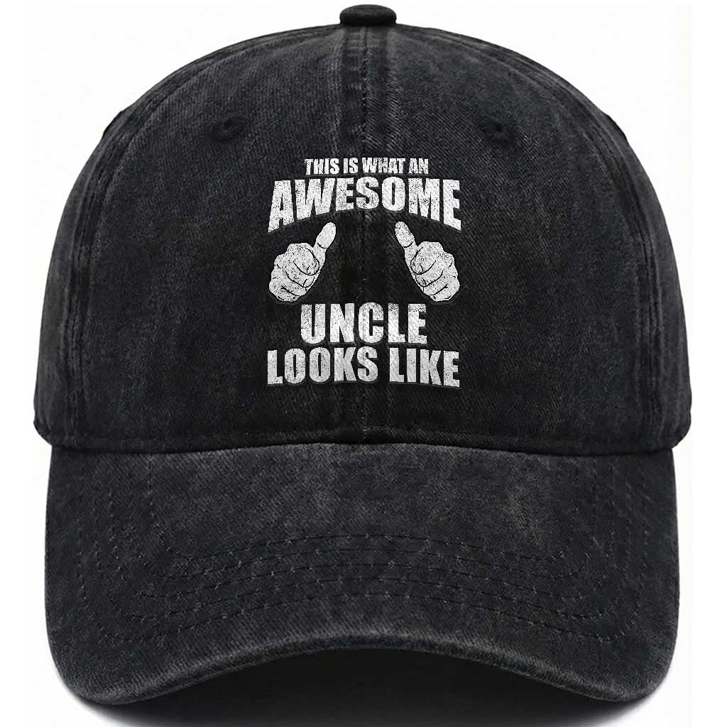This Is What An Awesome Uncle Looks Like Washed Cotton Baseball Cap Funny Fathers Day Gifts