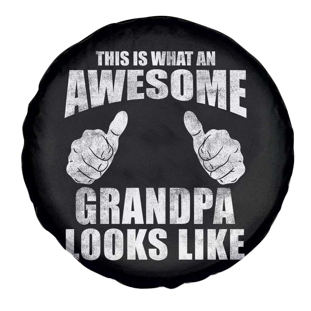 This Is What An Awesome Grandpa Looks Like Spare Tire Cover Funny Fathers Day Gifts