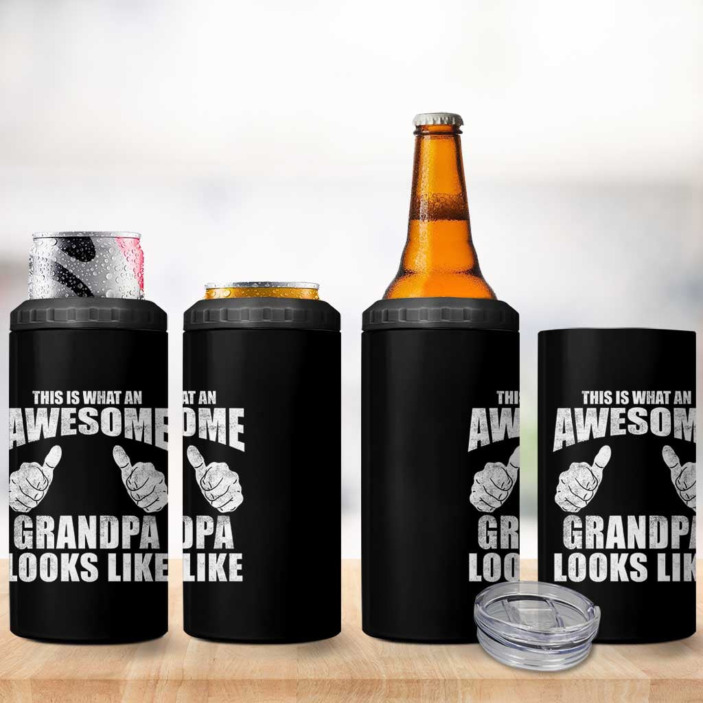 This Is What An Awesome Grandpa Looks Like 4 in 1 Can Cooler Tumbler Funny Fathers Day Gifts