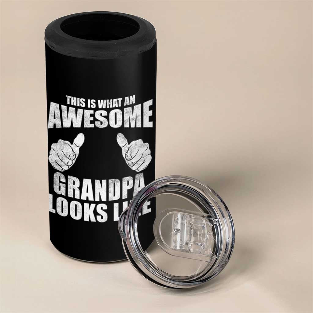 This Is What An Awesome Grandpa Looks Like 4 in 1 Can Cooler Tumbler Funny Fathers Day Gifts