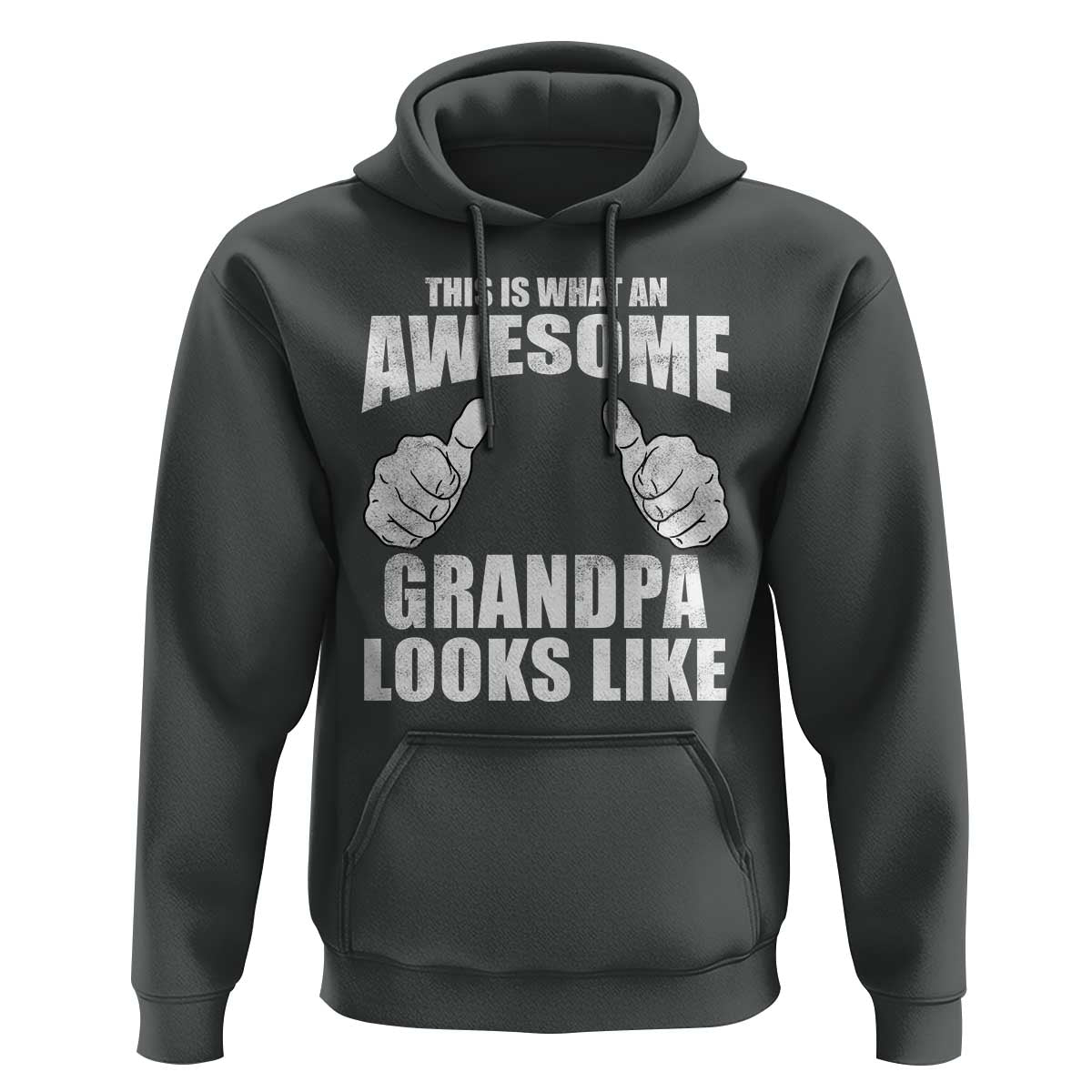 This Is What An Awesome Grandpa Looks Like Hoodie Funny Fathers Day Gifts
