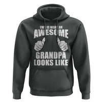 This Is What An Awesome Grandpa Looks Like Hoodie Funny Fathers Day Gifts