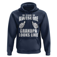 This Is What An Awesome Grandpa Looks Like Hoodie Funny Fathers Day Gifts