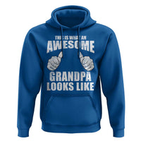 This Is What An Awesome Grandpa Looks Like Hoodie Funny Fathers Day Gifts