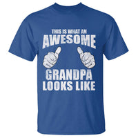 This Is What An Awesome Grandpa Looks Like T Shirt Funny Fathers Day Gifts