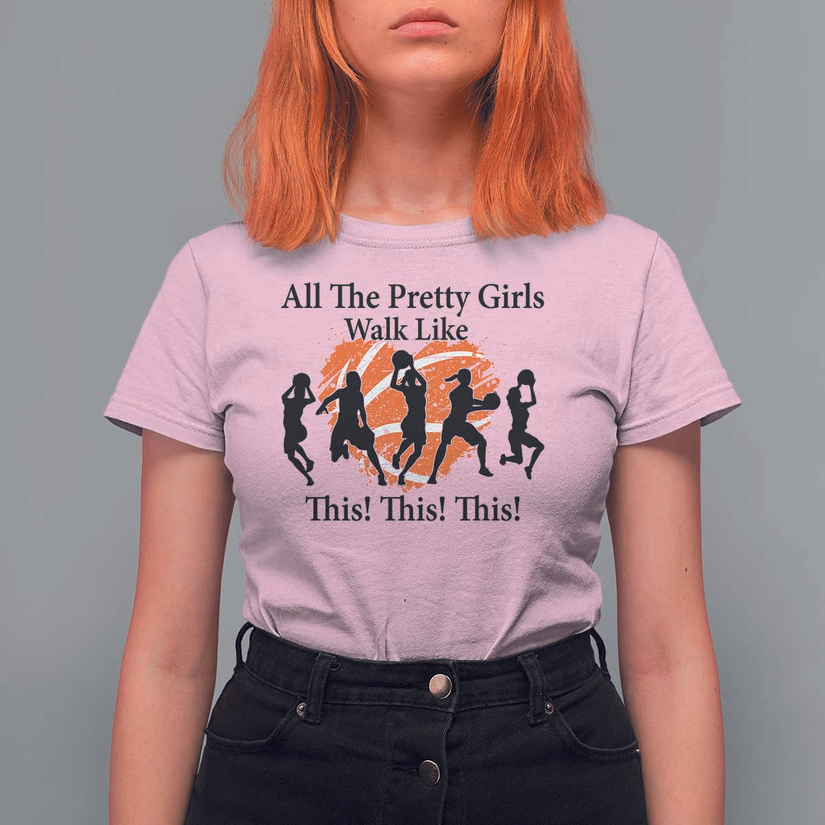 Funny Basketball Girl T Shirt For Women All The Pretty Girls Walk Like This Player - Wonder Print Shop