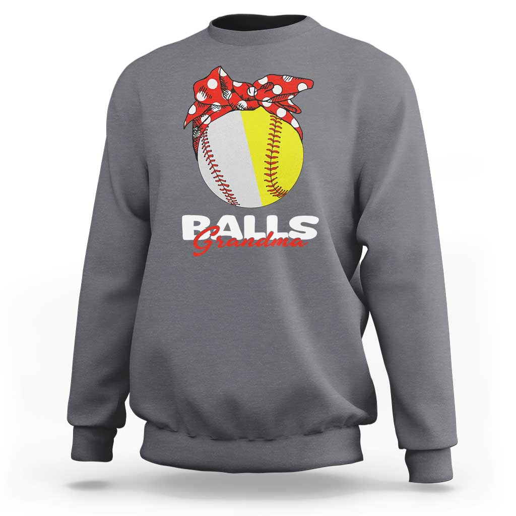 Balls Grandma Sweatshirt Baseball Softball Grandmother Sport - Wonder Print Shop