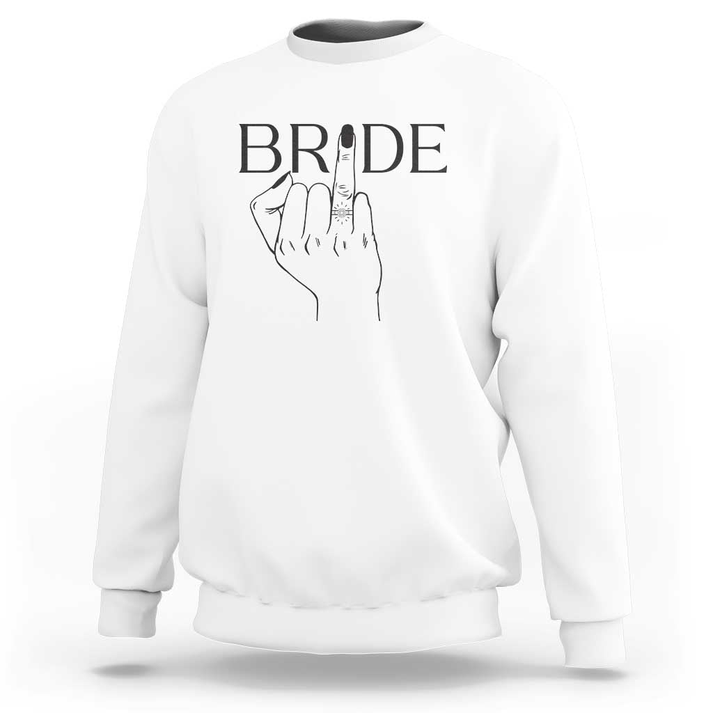 Funny Bride Sweatshirt Cute Wedding Honeymoon Finger Ring - Wonder Print Shop