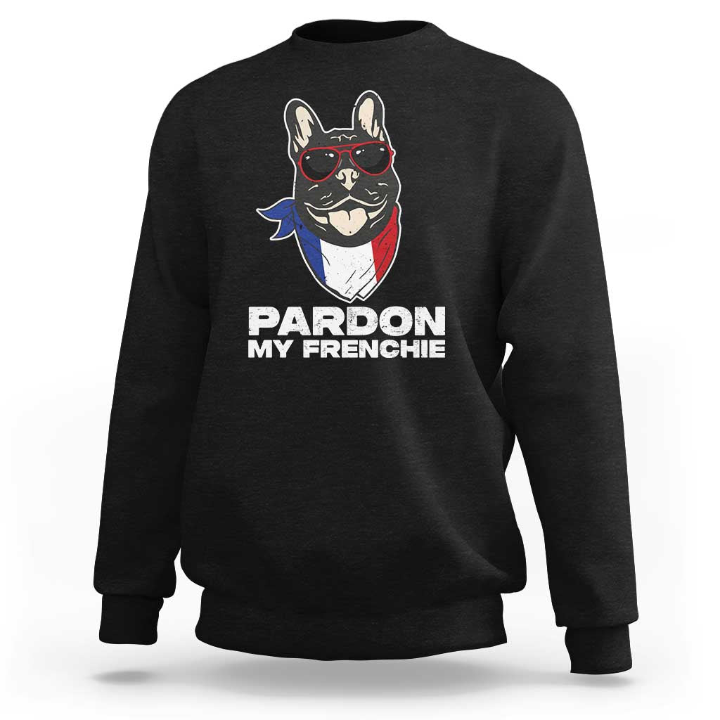 Funny Frenchie Bulldog Sweatshirt Pardon My French Pet Lover - Wonder Print Shop