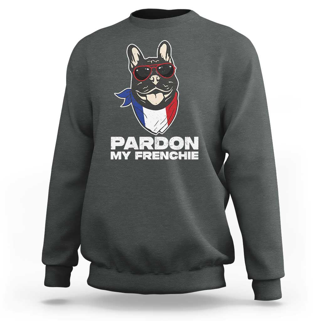 Funny Frenchie Bulldog Sweatshirt Pardon My French Pet Lover - Wonder Print Shop