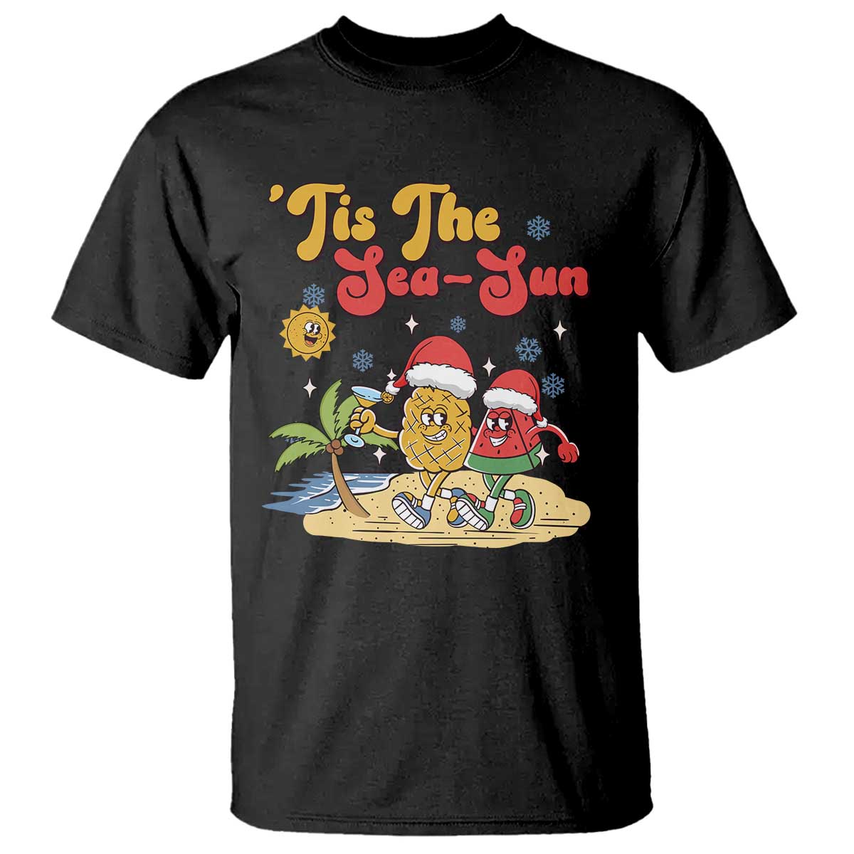 Funny Christmas In July T Shirt Tis The Sea Sun Retro Tropical Pineapple Watermelon - Wonder Print Shop