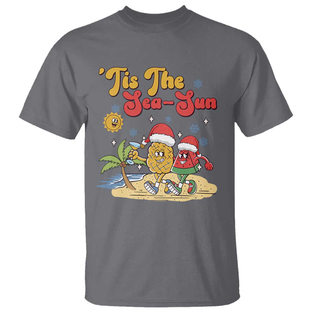 Funny Christmas In July T Shirt Tis The Sea Sun Retro Tropical Pineapple Watermelon - Wonder Print Shop