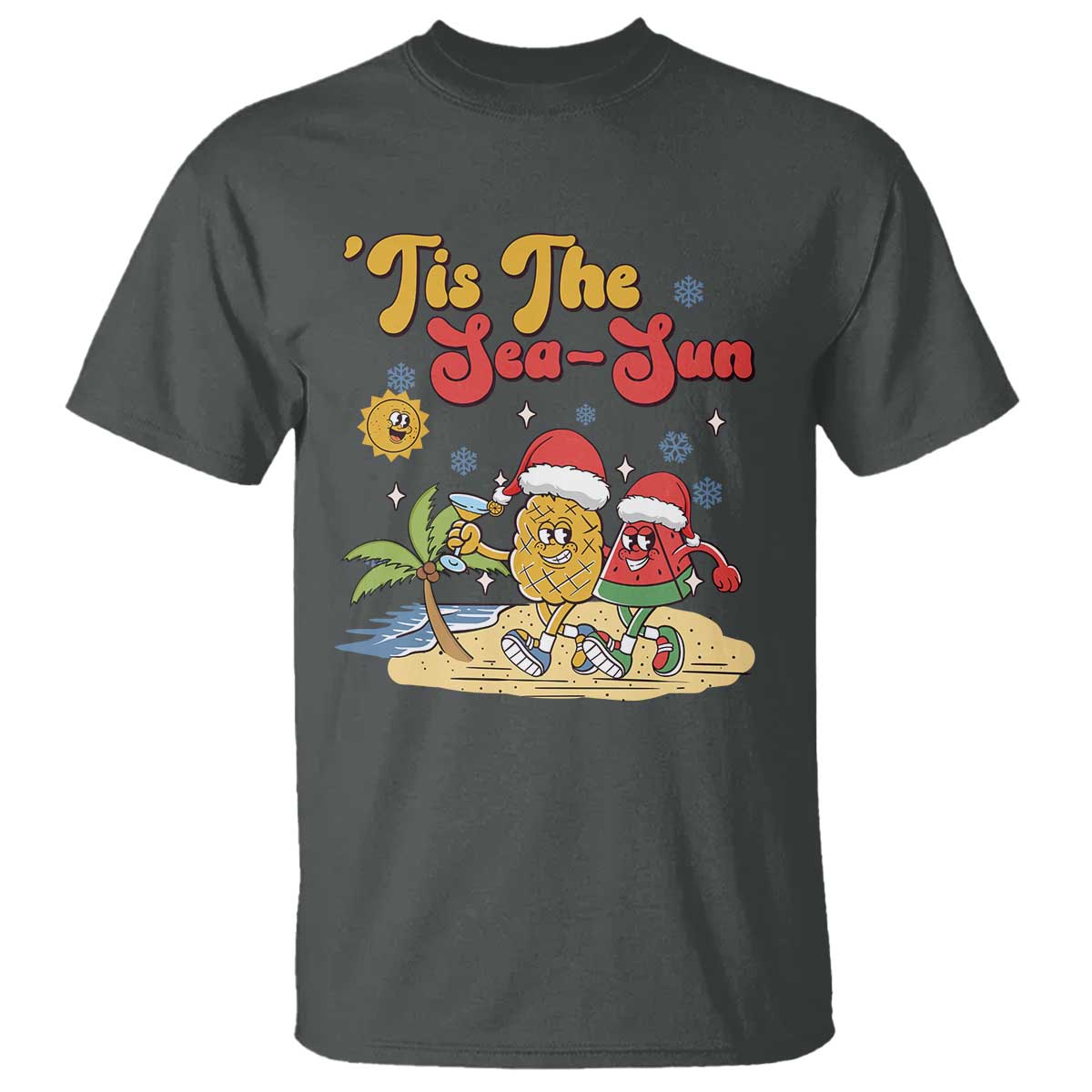 Funny Christmas In July T Shirt Tis The Sea Sun Retro Tropical Pineapple Watermelon - Wonder Print Shop