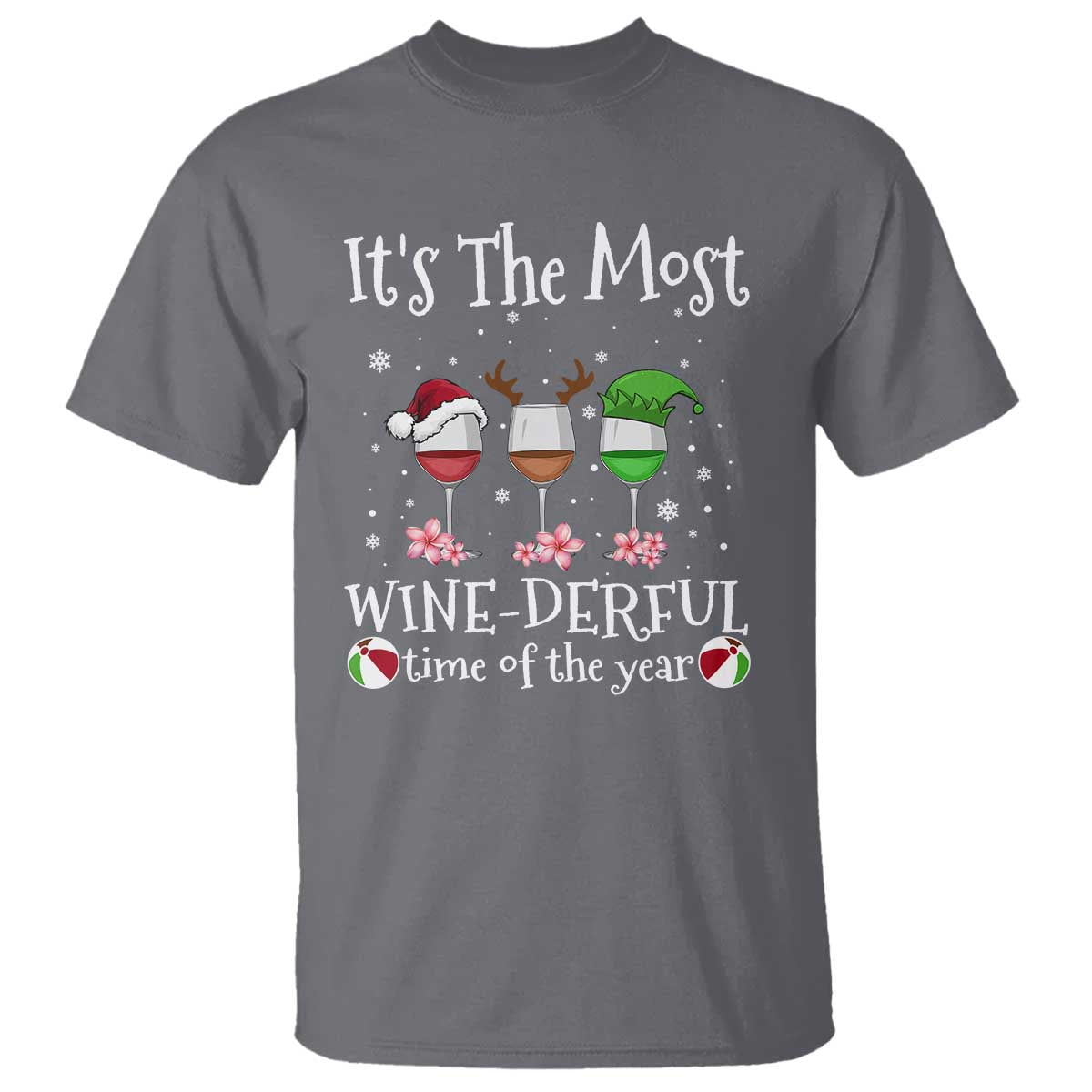 Funny Christmas In July T Shirt It's The Most Winederful Time Of The Year Wine Glasses Flower - Wonder Print Shop