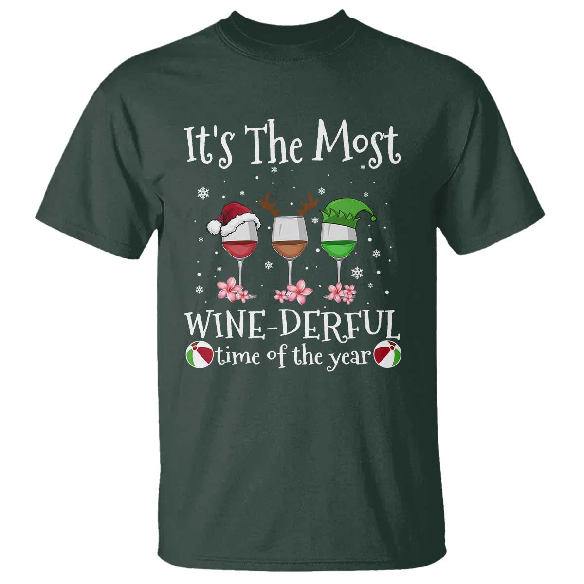 Funny Christmas In July T Shirt It's The Most Winederful Time Of The Year Wine Glasses Flower - Wonder Print Shop