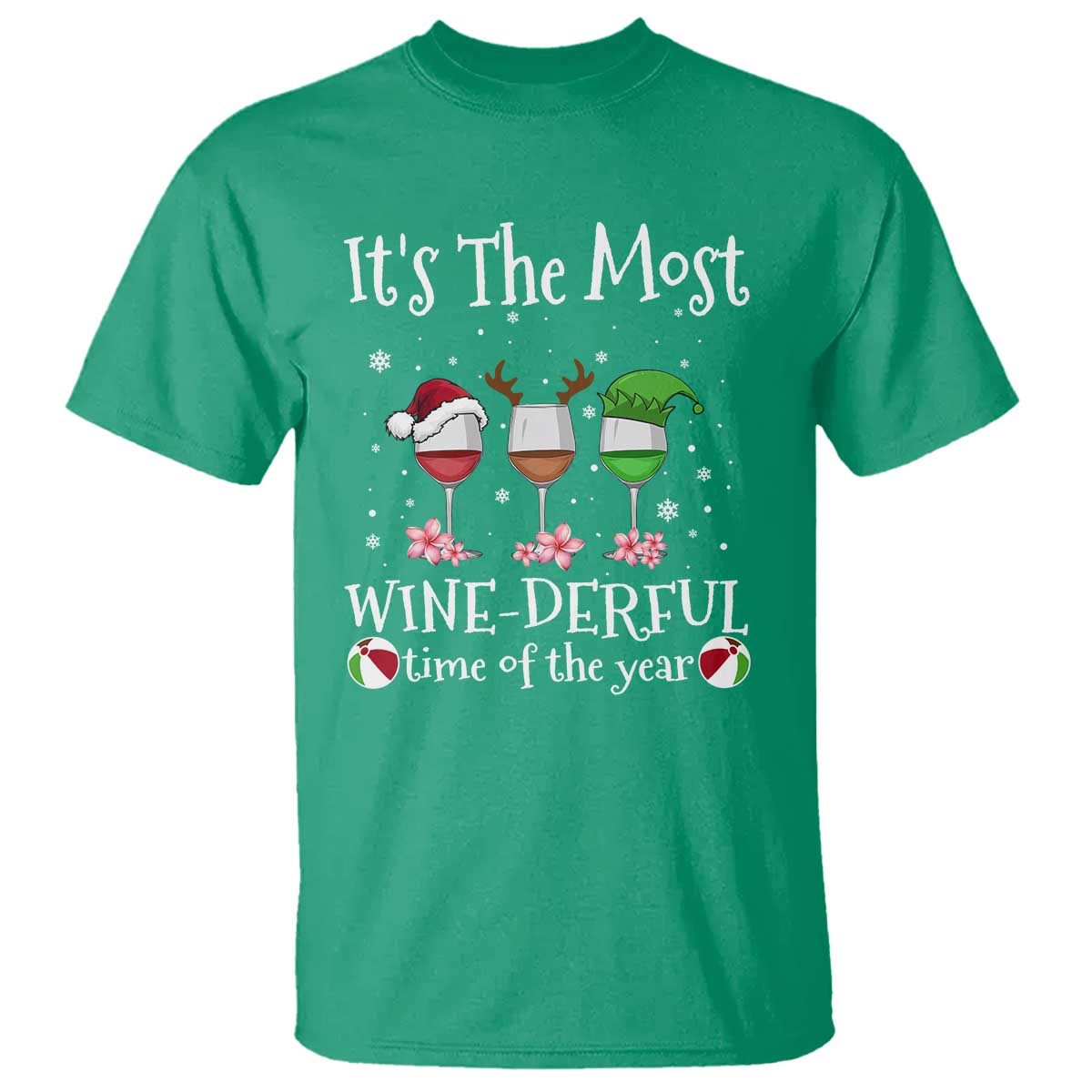 Funny Christmas In July T Shirt It's The Most Winederful Time Of The Year Wine Glasses Flower - Wonder Print Shop