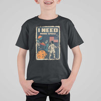 Funny I Need More Space T Shirt For Kid Retro Astronaut Spaceship Star Planets - Wonder Print Shop