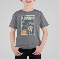 Funny I Need More Space T Shirt For Kid Retro Astronaut Spaceship Star Planets - Wonder Print Shop