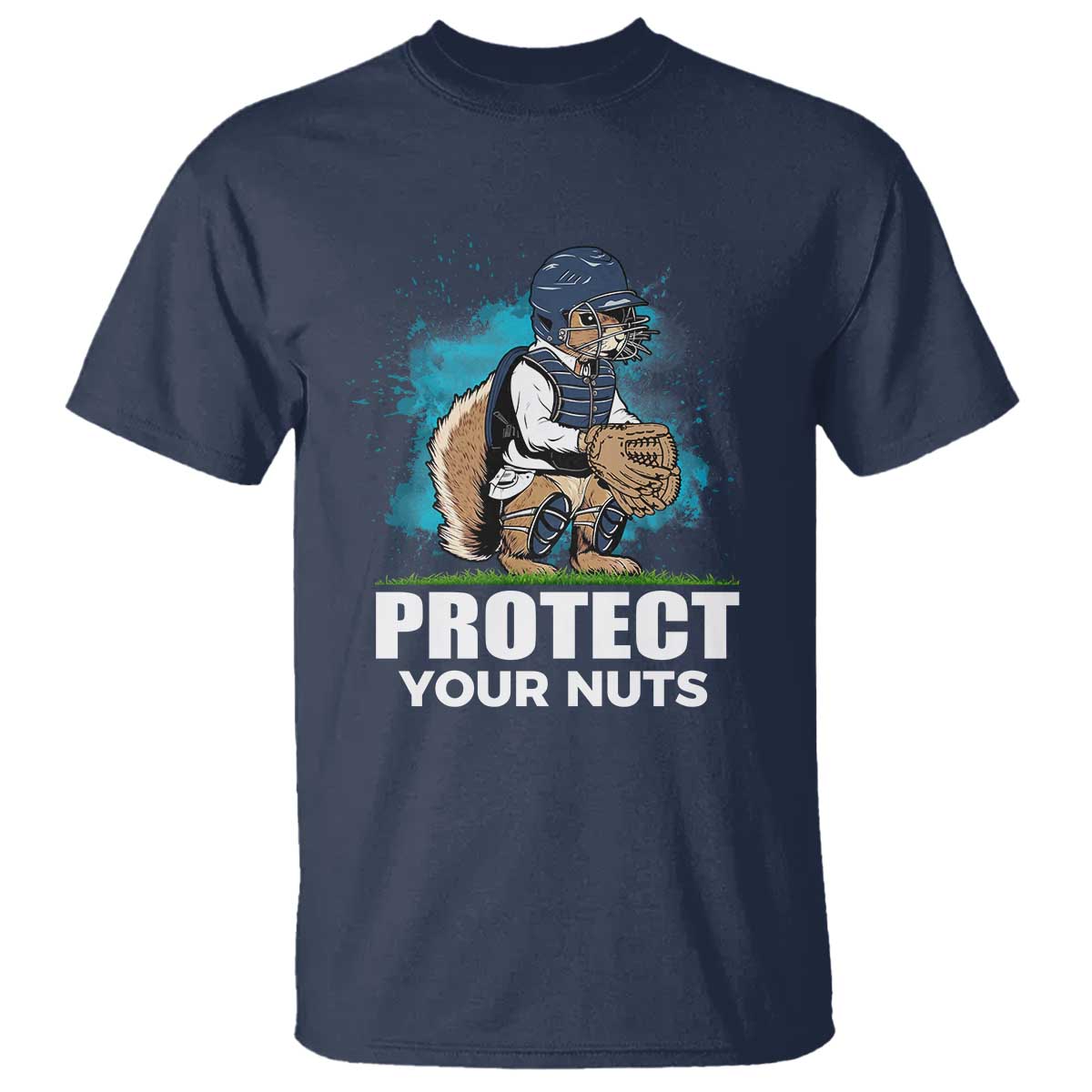 Funny Baseball Squirrel T Shirt Protect Your Nuts Catcher - Wonder Print Shop