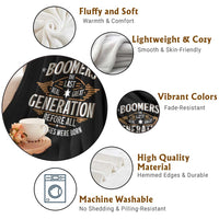 Funny Boomers The Last Real Great Generation Before All You Sissies Were Born Throw Blanket Baby Boomers Generation - Wonder Print Shop