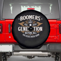 Funny Boomers The Last Real Great Generation Before All You Sissies Were Born Spare Tire Cover Baby Boomers Generation - Wonder Print Shop