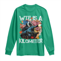 Funny WTF Is A Kilometer Long Sleeve Shirt Patriotic American Freedom George Washington - Wonder Print Shop