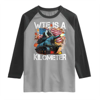 Funny WTF Is A Kilometer Raglan Shirt Patriotic American Freedom George Washington - Wonder Print Shop
