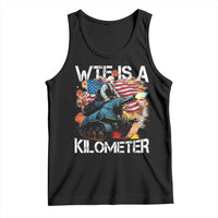 Funny WTF Is A Kilometer Tank Top Patriotic American Freedom George Washington - Wonder Print Shop