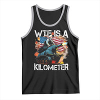 Funny WTF Is A Kilometer Tank Top Patriotic American Freedom George Washington - Wonder Print Shop