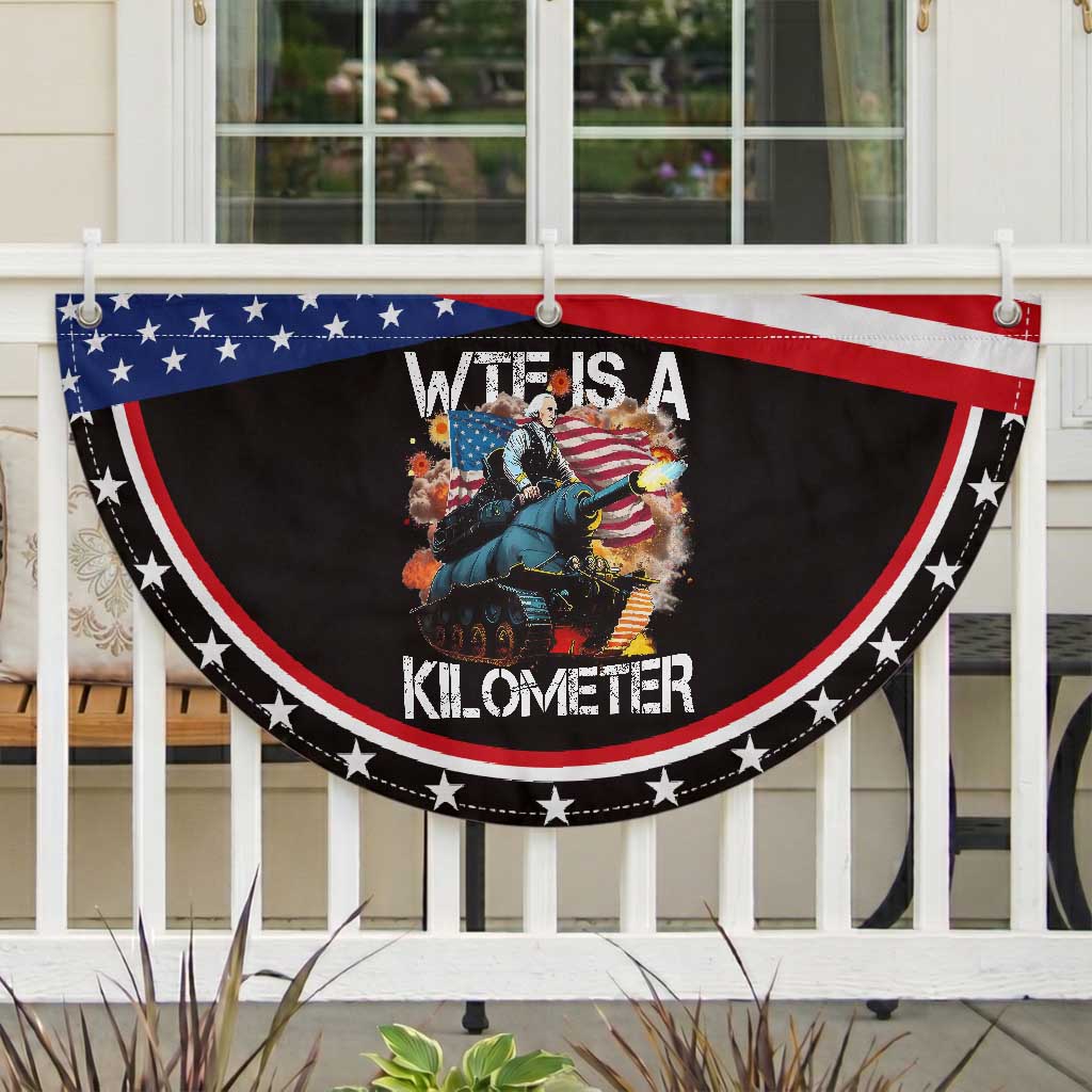 Funny WTF Is A Kilometer Patriotic Fan Flag American Freedom George Washington