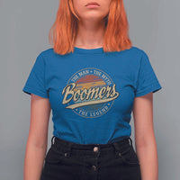 Boomers The Man The Myth The Legend T Shirt For Women Retro Baby Boomers Generation - Wonder Print Shop